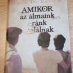Luca Di Fulvio Amikor az álmaink ránk találnak fotó