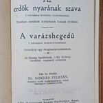 Dr. Gondán Felicián: Az erdők nyarának szava - A varázshegedű IRREDENTA CSERKÉSZ SZÍNMŰ 1930 fotó
