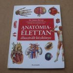 Dr. James Bevan Anatómia-élettan - illusztrált kézikönyv - fotó