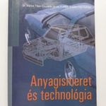 Dr. Márton Tibor, Dzudzik János, Kostyál Tivadar, Vízi György: Anyagismeret és technológia fotó