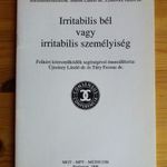 Újszászy Lászlódr és Túry Ferenc dr.: Irritabilis bél vagy irritabilis személyiség RITKA ORVOSI!! fotó