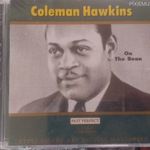 COLEMAN HAWKINS - ON THE BEAN (PAST PERFECT 24 CARAT GOLD EDITION, 2001, GERMANY) BONTATLAN fotó