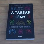 David Brooks A társas lény - A sikeres élet rejtett dimenziói fotó