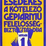 Eredeti régi plakát retro: AUTÓSÓK, MOTOROSOK! ESEDÉKES A KÖTELEZŐ GÉPJÁRMű FELELŐSSÉG BIZTOSÍTÁS fotó