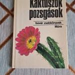 Kaktuszok, pozsgások (Búvár zsebkönyvek sorozat része) ! SOK KÖNYVEM VAN! (5E*) fotó