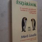Mérő László: Észjárások - a racionális gondolkodás korlátai és a mesterséges intelligencia (*35) fotó