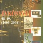 A Janus Pannonius Múzeum évkönyve 48-49. (2003-2004) fotó