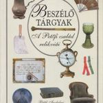 Beszélő tárgyak - A Petőfi család relikviái (dedikált) fotó