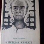 Anna Seghers : A HETEDIK KERESZT HOLOKAUSZT REGÉNY fotó