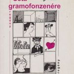 Séta gramofonzenére (dedikált) fotó