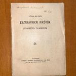 1904 Tóth Rezső: Északafrikai kikötők. Túnisztól Tangerig. ÚTLEÍRÁS fotó