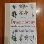 Ötven növény, amely megváltoztatta a történelmet (2012) fotó