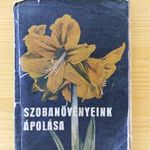 Szobanövényeink ápolása (1955) fotó
