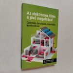 ifj Czinege Károly: Az elektromos fűtés a jövő megoldása (*55) fotó