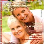 Milyen az ideális anyós? - Nyitott Szemmel 2012/22 fotó