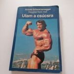 Arnold Schwarzenegger: Utam a csűcsra fotó