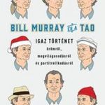 Gavin Edwards: Bill Murray és a Tao fotó