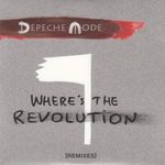 Depeche Mode - Where's The Revolution [Remixes] - Maxi CD - új, fóliás fotó