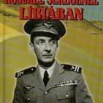 Almásy László: Rommel seregénél Líbiában fotó