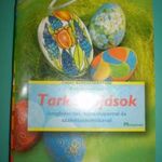 Barkácskönyv, Tarka tojások, üvegfestés, bársonypor technika fotó
