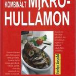 Evelyn Liepold: Sütés-főzés kombinált mikrohullámon fotó