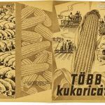 Pál György (1906-1986), propaganda grafika, Több kukoricát!, 8 oldalas mezőgazdasági propaganda ny fotó