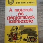 Surányi Endre: A motorok és gépjárművek szerkezete fotó