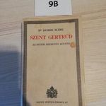 9B Dr. Dombi Márk - Szent Gertrúd / Az Isteni Szeretet Követe fotó