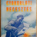 Gyakorlati hegesztés - Somogyi-Martos fotó