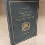 AJTAY ENDRE: A VOLT CS. ÉS KIR. 46. GYALOGEZRED VILÁGHÁBORÚS TÖRTÉNETE (250515-Y33F) fotó