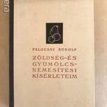 Palocsay Rudolf: Zöldség- és gyümölcsnemesítési kísérleteim fotó