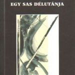 Egy sas délutánja fotó
