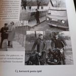 POSTA TÖRTÉNELEM MÚLTIDÉZŐ 2. TANULMÁNYOK ÉS VISSZAEMLÉKEZÉSEK A DÉL-ALFÖLDI POSTASZOLGÁLAT TÖRTÉ... fotó