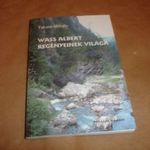 TAKARÓ MIHÁLY WASS ALBERT REGÉNYEINEK VILÁGA ÚJSZERŰ fotó