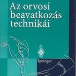 M. S. Chesnutt, T. N. Dewar, R. M. Locksley: Az orvosi beavatkozás technikái fotó