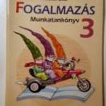Fogalmazás 3. Tankönyv (Földvári Erika) 2010 (6kép+tartalom) fotó