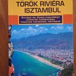 Török riviéra Isztambul Útikönyv sorozat UTAZÁS fotó