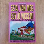 Szia, van még egy jó viccem! Több mint 1000 vicc - a javából! fotó