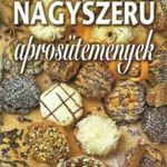 Lurz Gerda: Nagyszerű aprósütemények fotó