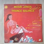 Másik János - Trance Balance LP HUN. 1989 LP (G+ , EX ) fotó