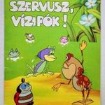 Szervusz, Vízipók! Retro színes képregény, 1983. Régi TV-s mese, rajzfilm alapján... fotó