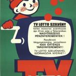 Eredeti, régi plakát: TV LOTTO SZELVÉNY 1972 Méret: Szerencsejáték reklám retro fotó