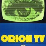 Eredeti régi plakát: ORION TV Grafikus: Berend Iván reklám, kereskedelem, televízió fotó