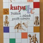 Kutya abc - trükkök és ötletek gazdik számára Gilbert Quéinnec T31v fotó
