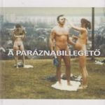 A paráznabillegető (dedikált) fotó