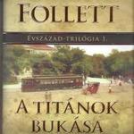 Ken Follett: A titánok bukása fotó