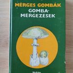 Mérges gombák gombamérgezések. Medicina 1981 - Gombászat szakkönyv természetjárás fotó