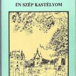 Marguerite Yourcenar: Én szép kastélyom fotó