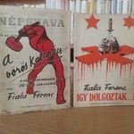 Fiala Ferenc: Így dolgoztak + A vörös kalapács. Betiltott! fotó