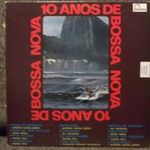 10 Anos De Bossa Nova, nagyon ritka latin jazz! fotó